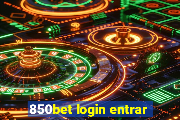 850bet login entrar